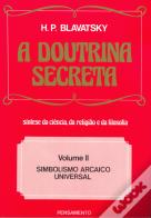 A Doutrina Secreta - Volume II