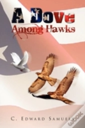 A Dove Among Hawks