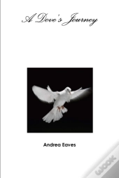 A Dove'S Journey