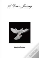 A Dove'S Journey