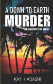 A Down To Earth Murder
