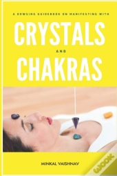 A Dowsing Guidebook On Manifesting With