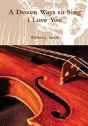 A Dozen Ways To Sing I Love You - Preview