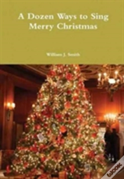 Capa do artigo A Dozen Ways To Sing Merry Christmas