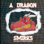 A Dragon Smirks - Preview