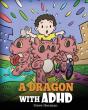 A Dragon With Adhd - Preview