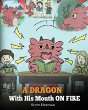 A Dragon With His Mouth On Fire - Preview