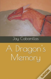 A Dragon'S Memory