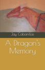 A Dragon'S Memory - Preview