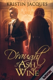 Capa do artigo A Draught Of Ash And Wine