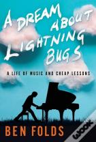 A Dream About Lightning Bugs
