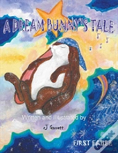 A Dream Bunny'S Tale