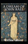 A Dream Of John Ball Annotated