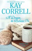 A Dream To Believe In