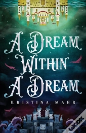 A Dream Within A Dream