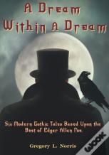 A Dream Within A Dream