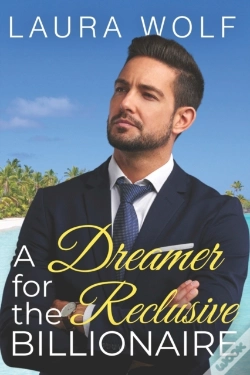 Capa do artigo A Dreamer For The Reclusive Billionaire