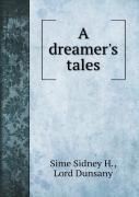 A Dreamer'S Tales