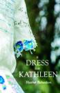 A Dress For Kathleen - Preview