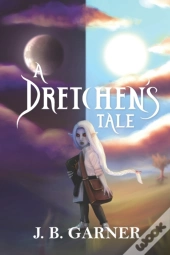 A Dretchen'S Tale
