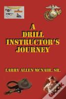 A Drill Instructor'S Journey