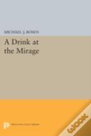 A Drink At The Mirage