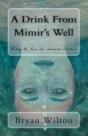A Drink From Mimir'S Well: Waking Up Fro - Preview