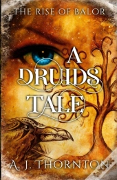 A Druids Tale