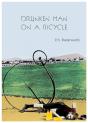 A Drunken Man On A Bicycle - Preview