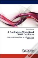 A Dual-Mode Wide-Band Cmos Oscillator
