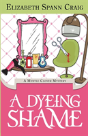 A Dyeing Shame - Preview