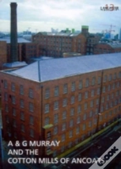 Capa do artigo A & G Murray And The Cotton Mills Of Ancoats