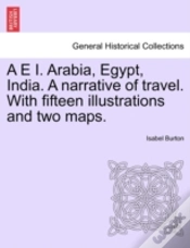 Capa do artigo A E I. Arabia, Egypt, India. A Narrative