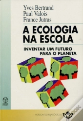 A Ecologia na Escola