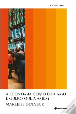 Capa do artigo A Economia como Eu a Amo e Quero que a Amem