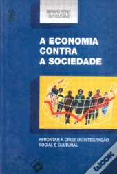 A Economia Contra a Sociedade