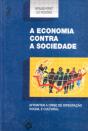 A Economia Contra a Sociedade - Preview