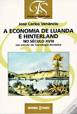 Capa do artigo A Economia de Luanda e Hinterland no Século X V I I I
