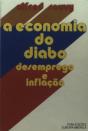 A Economia do Diabo - Desemprego e Inflação - Preview