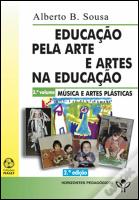 A Educação pela Arte e Artes na Educação - 3º Volume