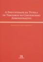 A Efectividade da Tutela de Terceiros no Contencioso Administrativo - Preview