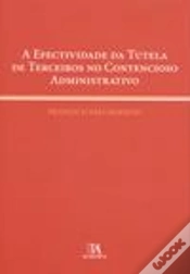Capa do artigo A Efectividade da Tutela de Terceiros no Contencioso Administrativo