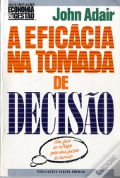 A Eficácia na Tomada de Decisão