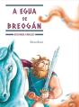 A Egua De Breogán - Preview