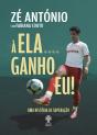 À ELA Ganho Eu! - Preview
