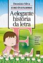 A Elegante História Da Letra E - Preview