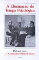 A Eliminação do Tempo Psicológico