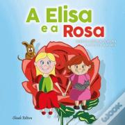 A Elisa e a Rosa