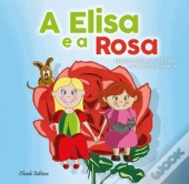 A Elisa e a Rosa