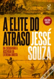 Capa do artigo A Elite Do Atraso
